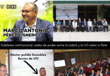 Dobleteo Institucional en CUCEI y UTJ: las redes de poder entre la UdeG y la UTJ salen a flote (Parte 1)
