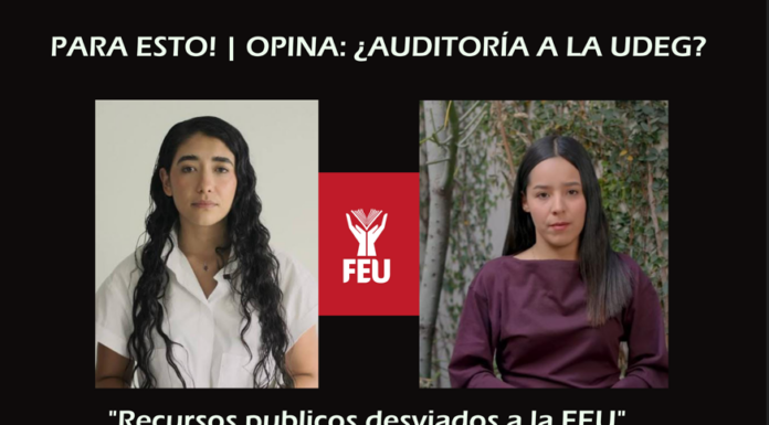 ¿Auditoría a la UdeG? Recursos públicos desviados a la FEU.